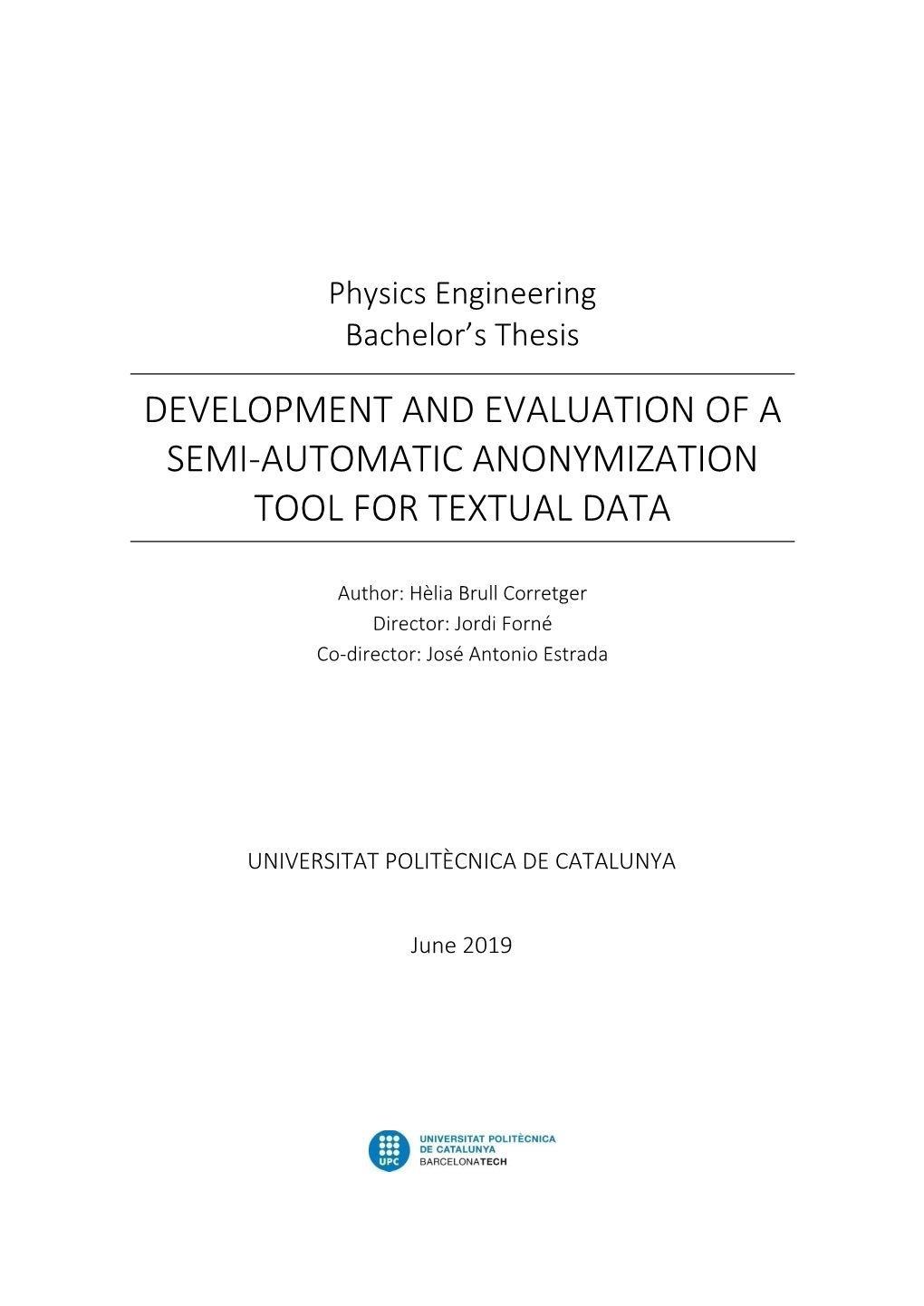 Development and Evaluation of a Semi-Automatic Anonymization Tool for Textual Data