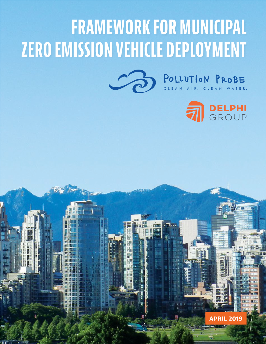 Framework for Municipal Zero Emission Vehicle Deployment