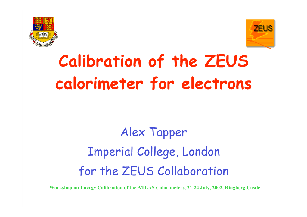 Calibration of the ZEUS Calorimeter for Electrons