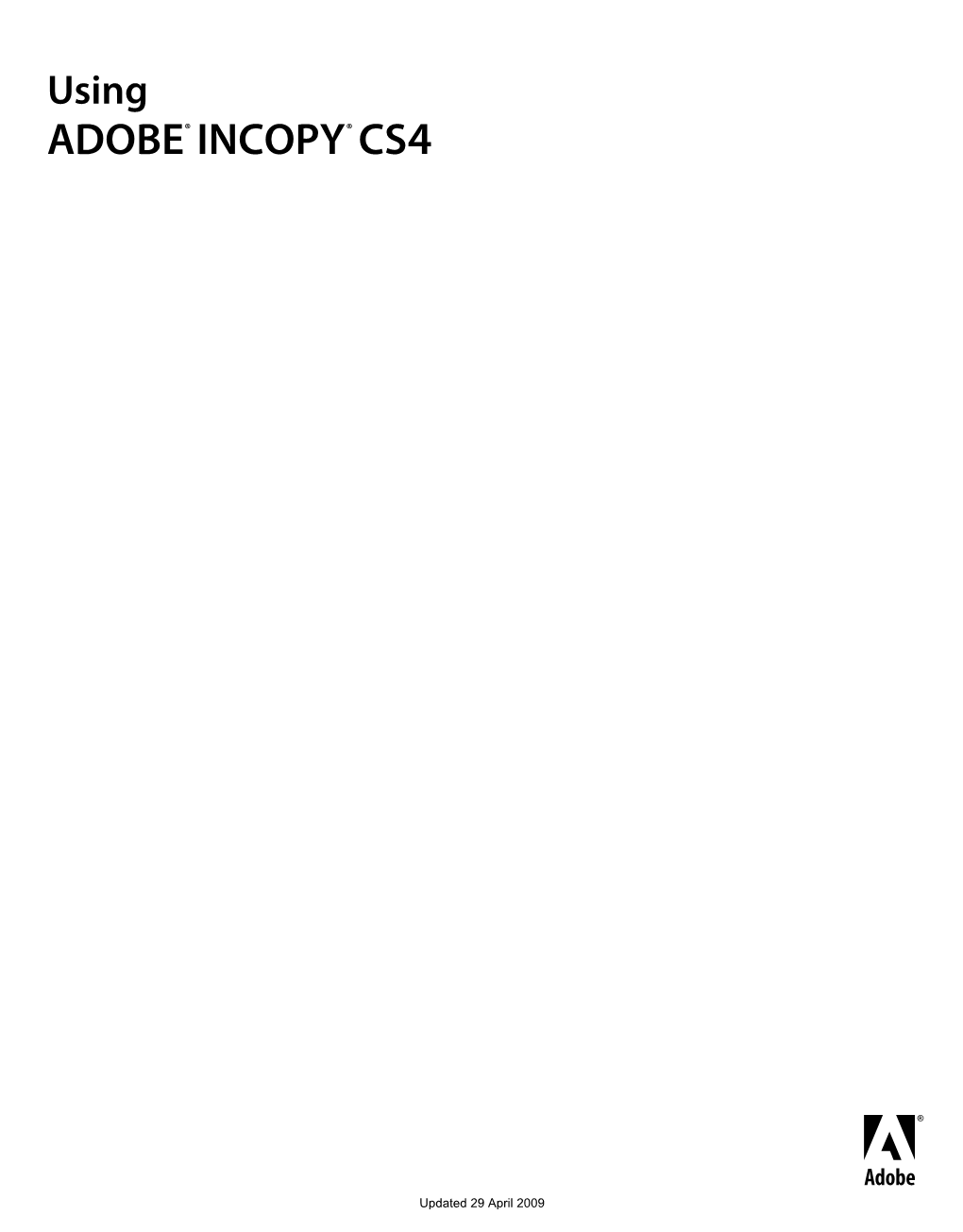 Using ADOBE® INCOPY® CS4