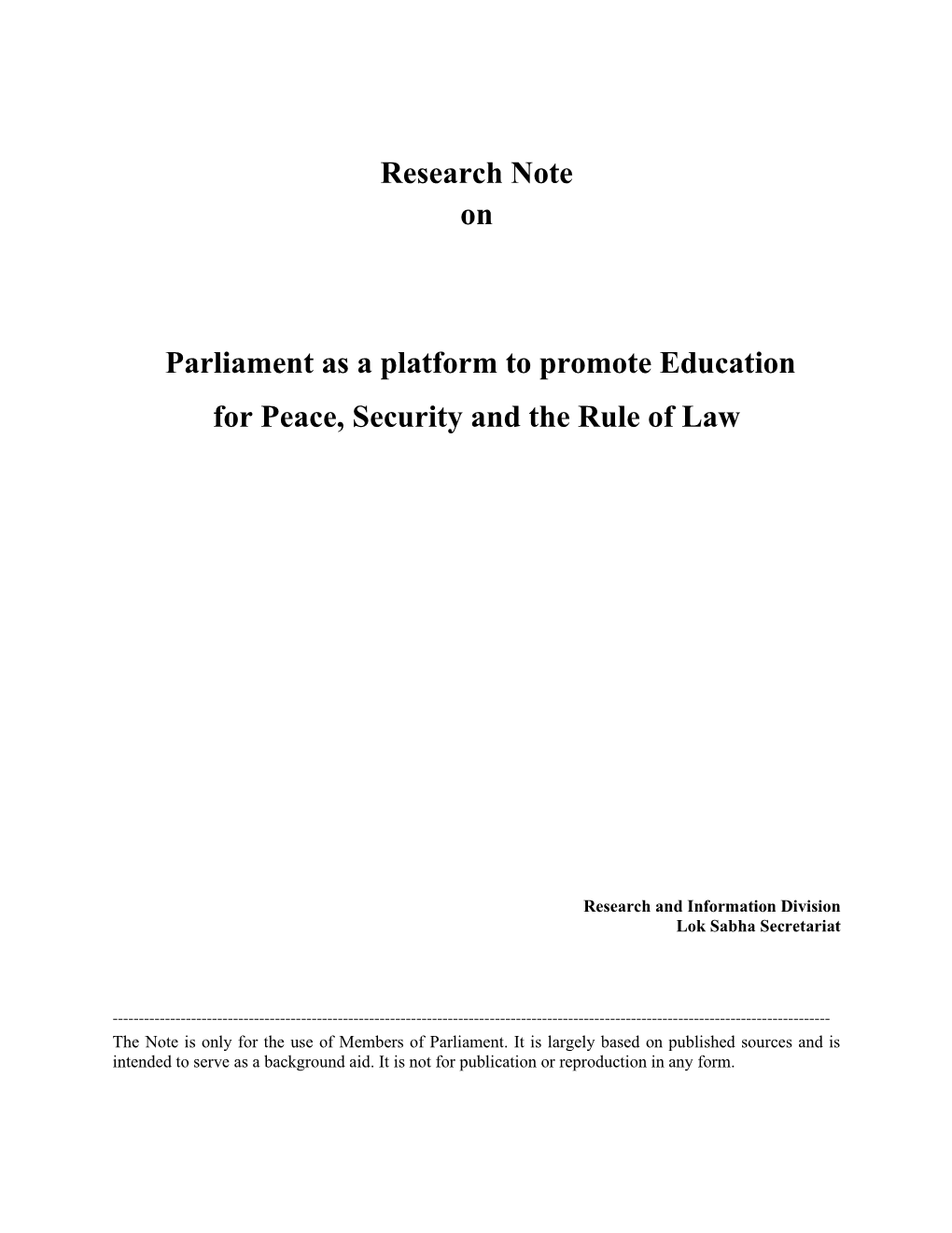 Research Note on Parliament As a Platform to Promote Education For