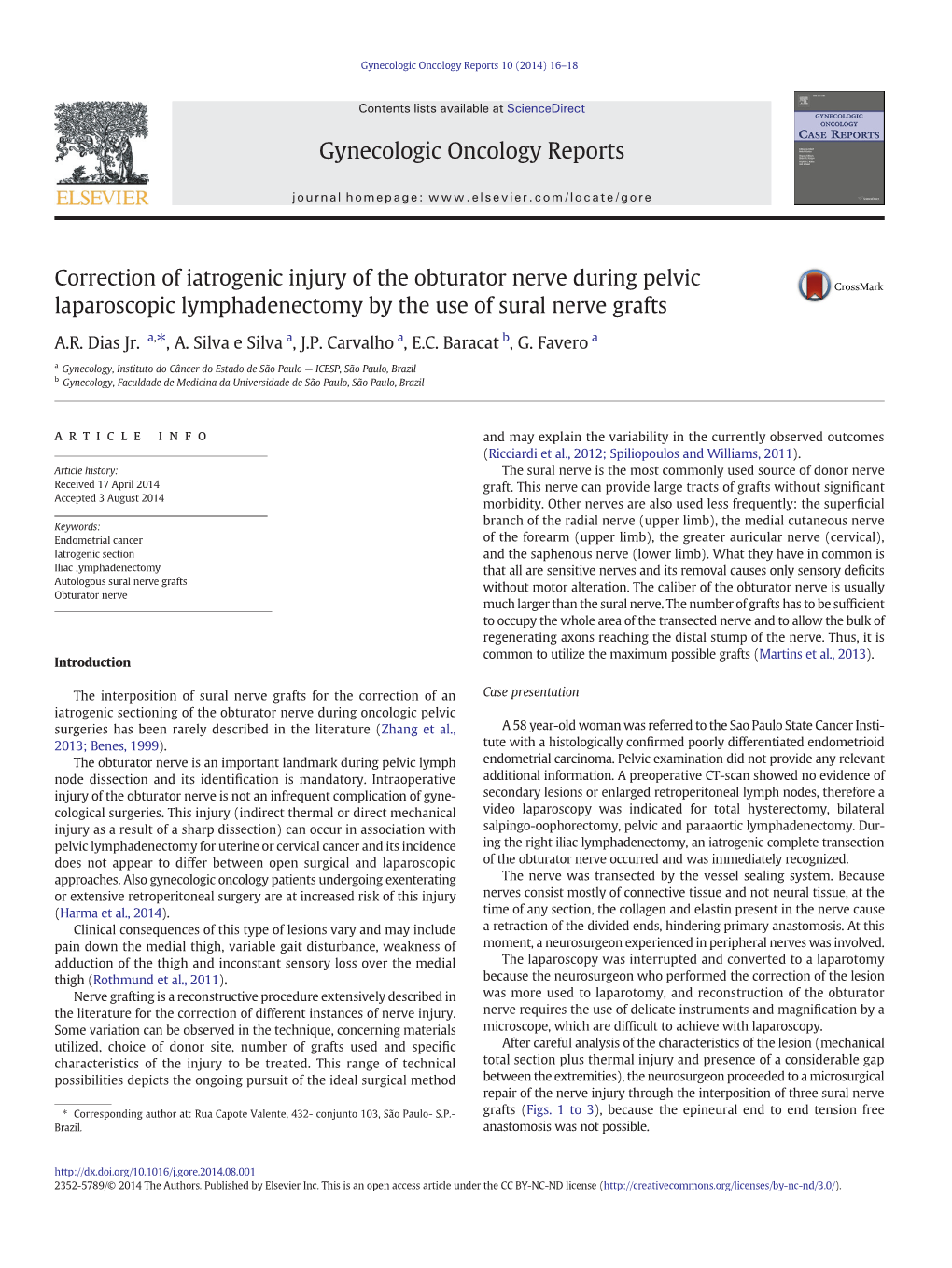 Correction of Iatrogenic Injury of the Obturator Nerve During Pelvic Laparoscopic Lymphadenectomy by the Use of Sural Nerve Grafts