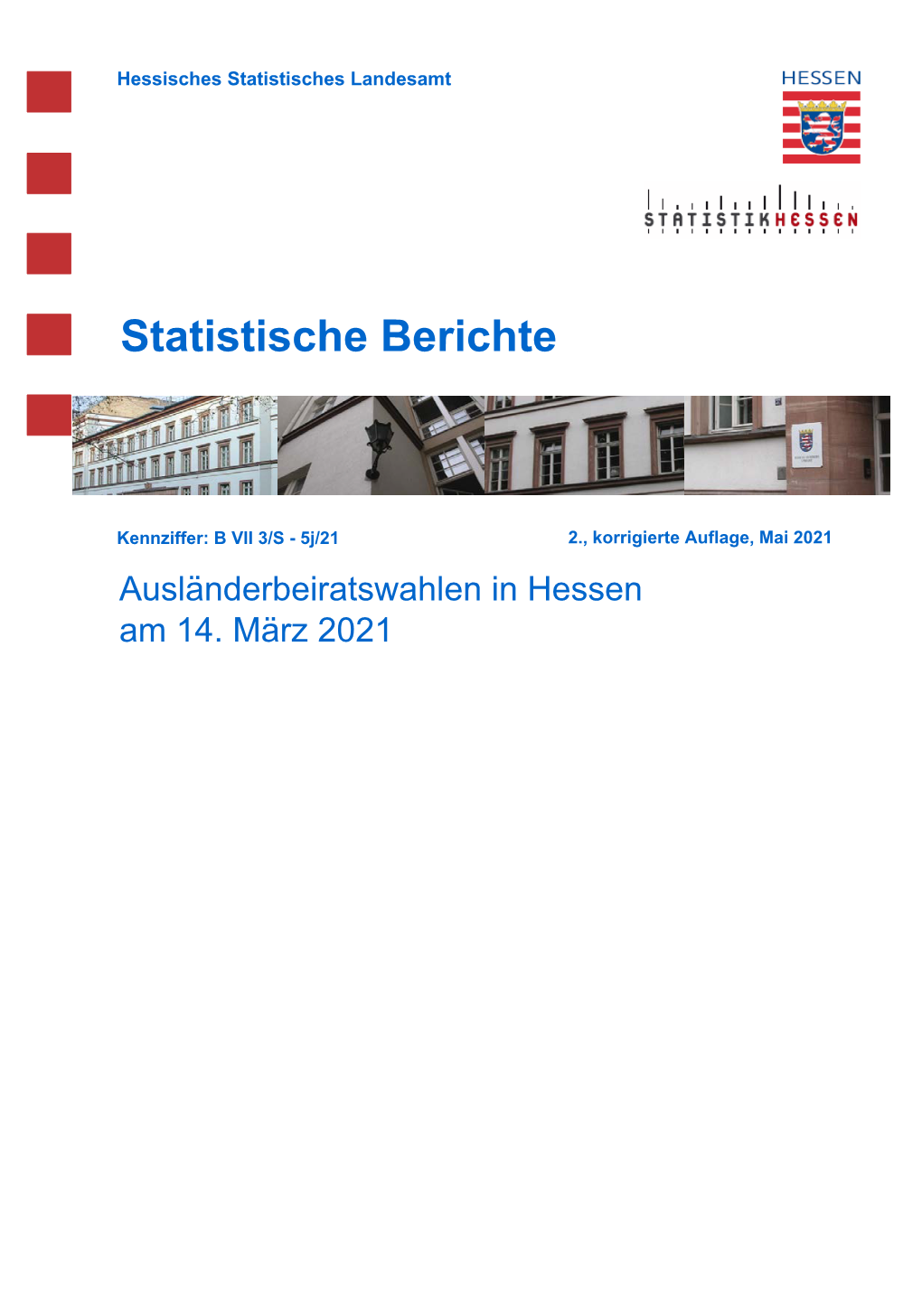 Ausländerbeiratswahlen in Hessen Am 14. März 2021 Hessisches Statistisches Landesamt, Wiesbaden