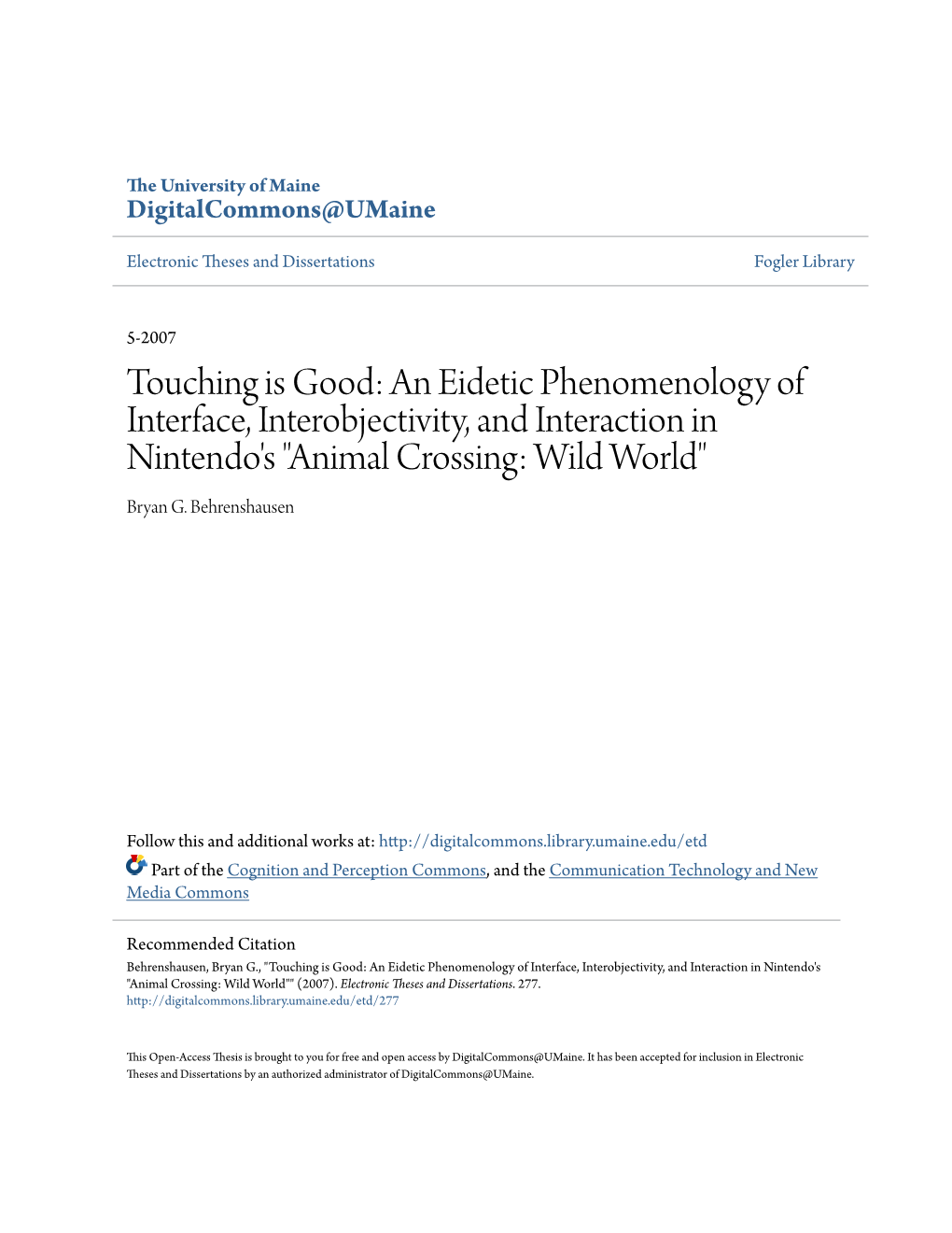 An Eidetic Phenomenology of Interface, Interobjectivity, and Interaction in Nintendo's "Animal Crossing: Wild World" Bryan G