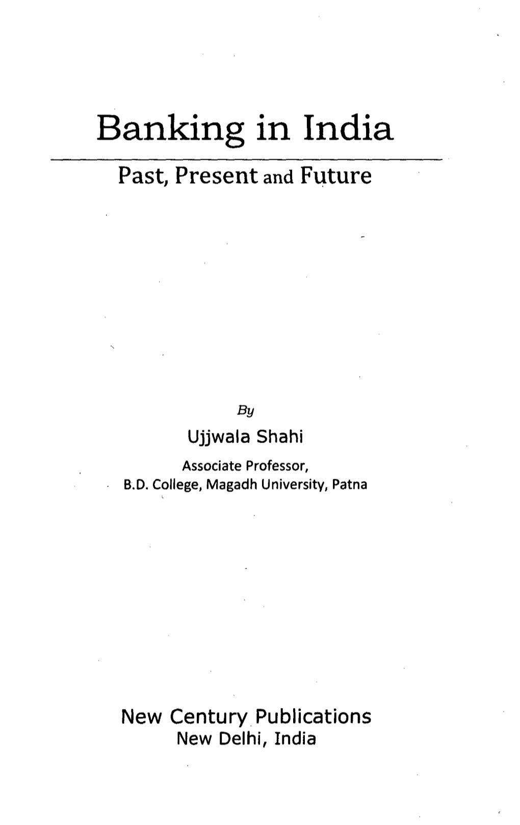 Banking in India Past, Present and Future