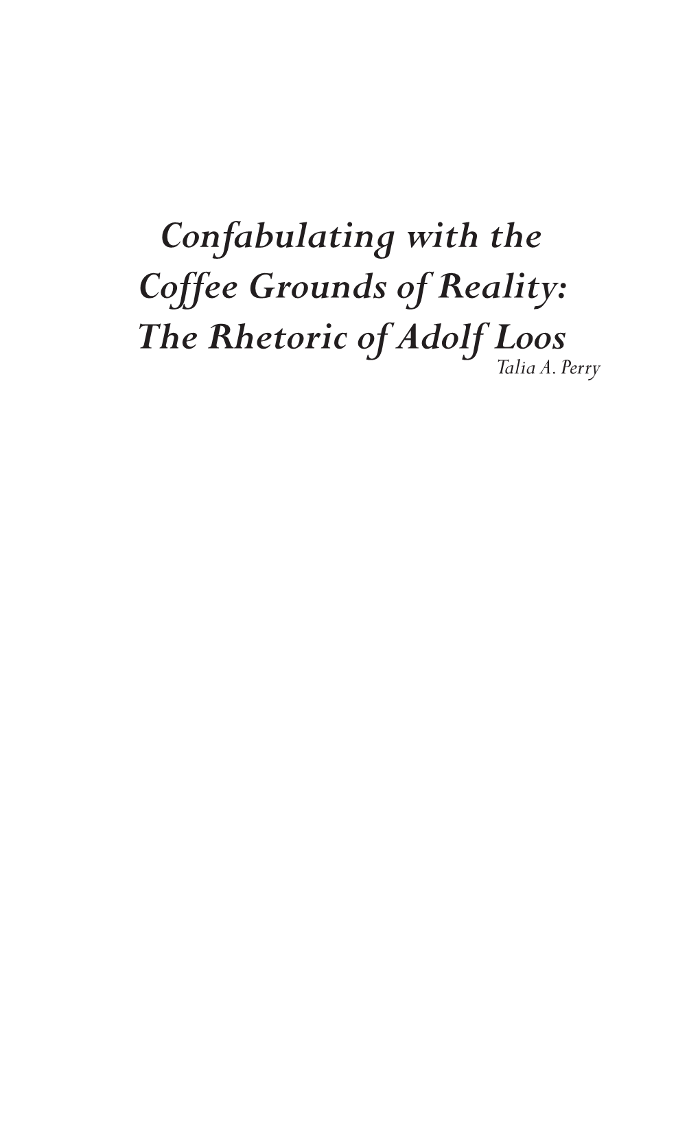 The Rhetoric of Adolf Loos Talia A