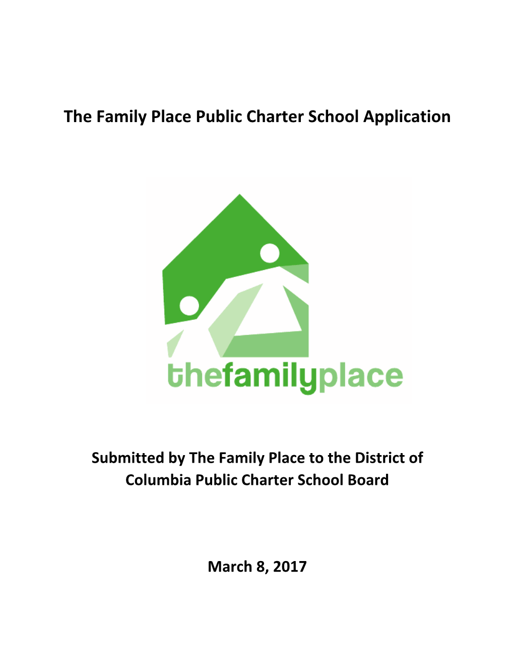 The Family Place Public Charter School Application