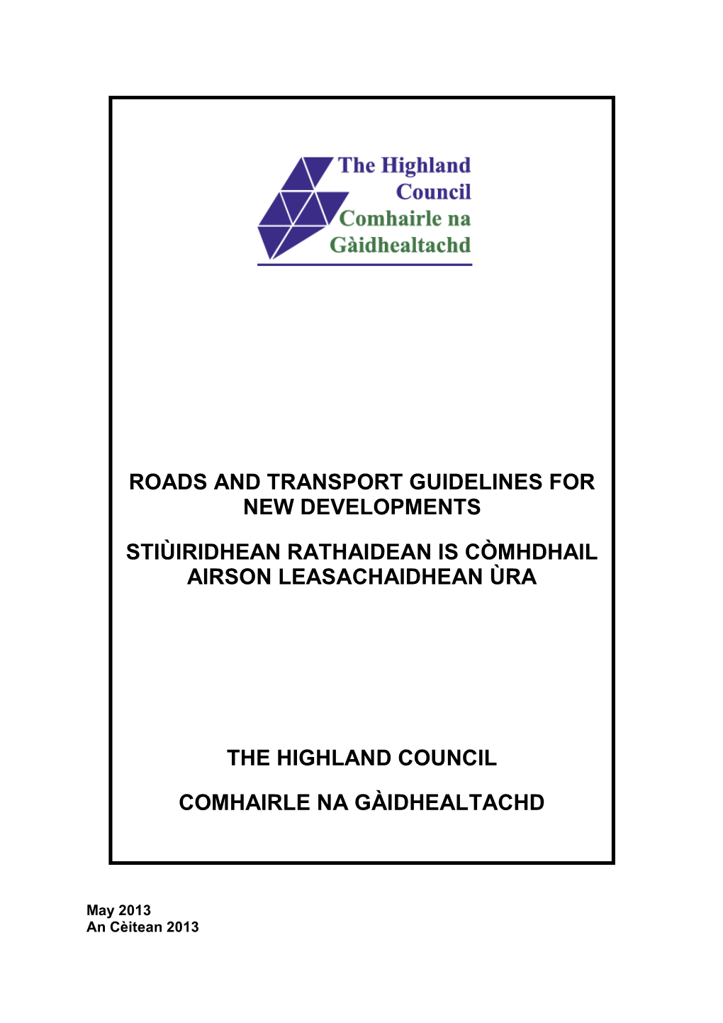 Roads and Transport Guidelines for New Developments