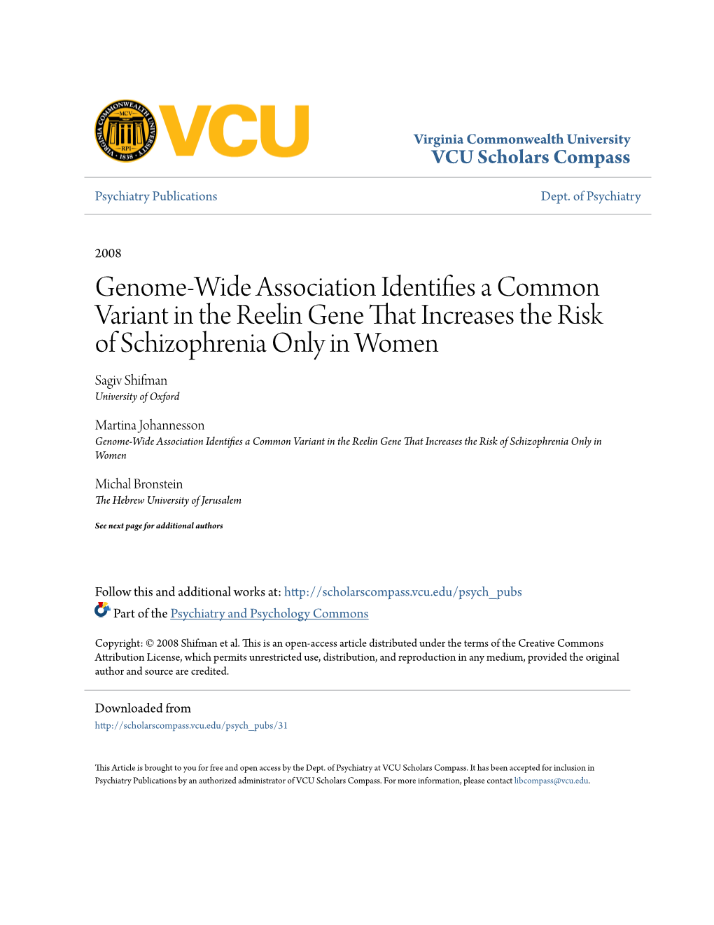 Genome-Wide Association Identifies a Common Variant in the Reelin Gene That Increases the Risk of Schizophrenia Only in Women