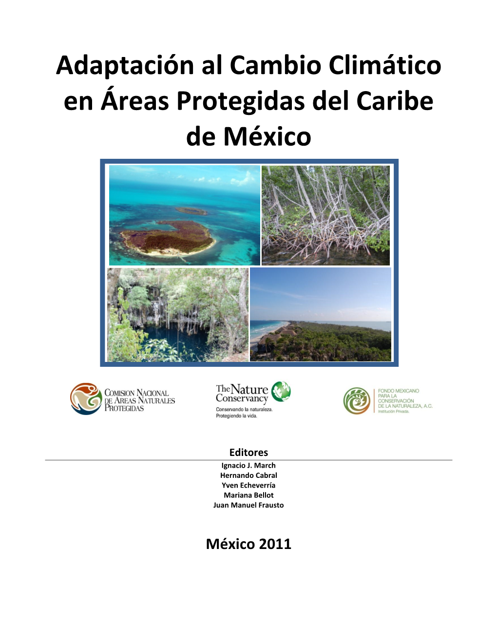 Adaptación Al Cambio Climático En Áreas Protegidas Del Caribe De México