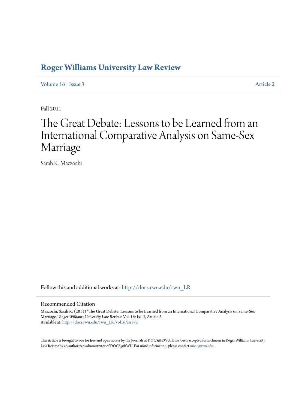 The Great Debate: Lessons to Be Learned from an International Comparative Analysis on Same-Sex Marriage Sarah K