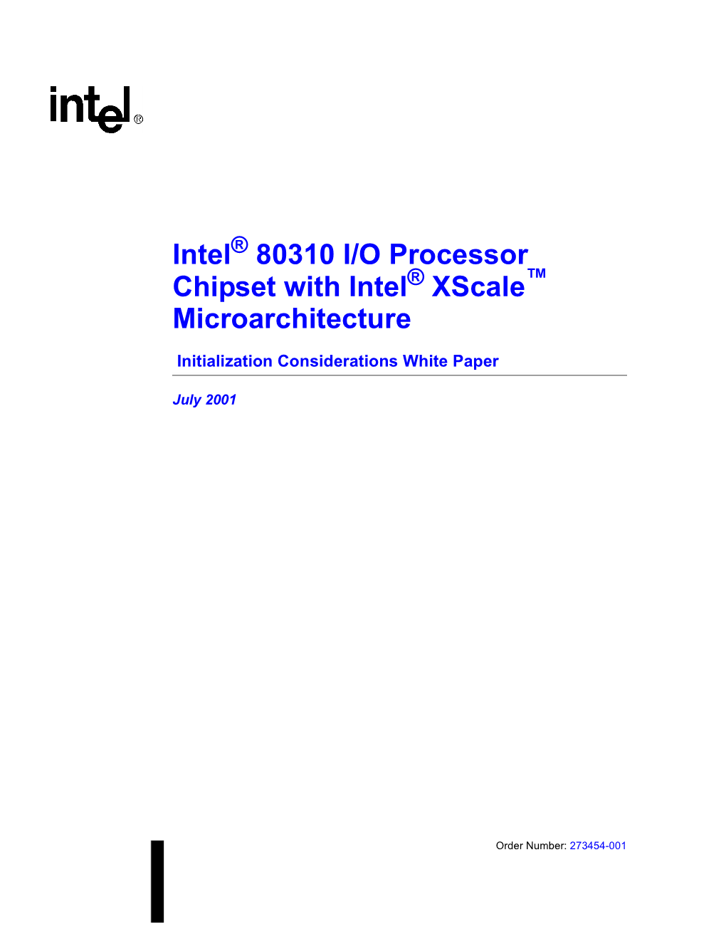 Intel 80310 I/O Processor Chipset with Intel Xscale Microarchitecture