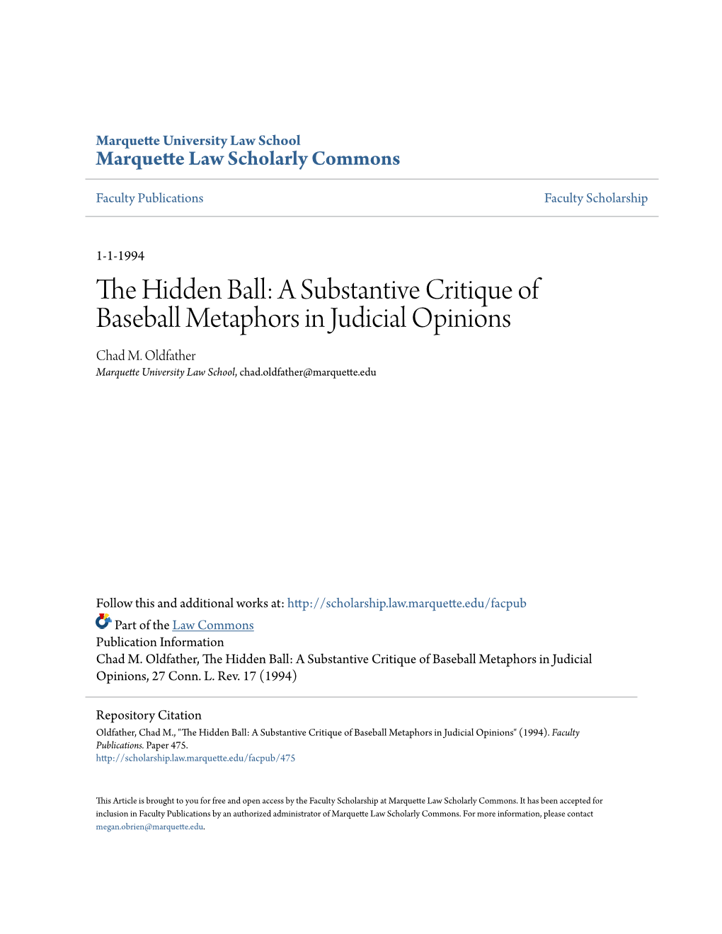 THE HIDDEN BALL: a SUBSTANTIVE CR~TIQUE of BASEBALL METAPHORS in JUDICIAL OPINIONS Chad M
