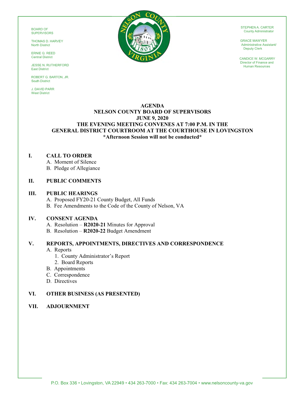 Agenda Nelson County Board of Supervisors June 9, 2020 the Evening Meeting Convenes at 7:00 P.M