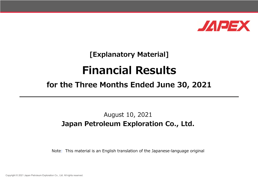 Financial Results for the Three Months Ended June 30, 2021