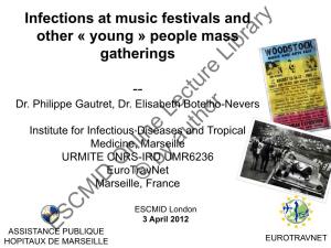 Infections at Music Festivals and Other « Young » People Mass Gatherings