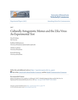 Culturally Antagonistic Memes and the Zika Virus: an Experimental Test Dan M