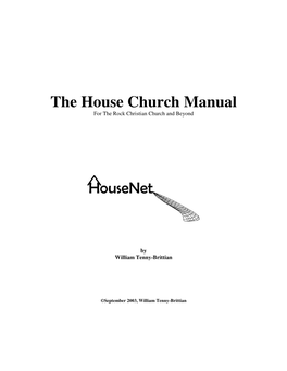 The House Church Manual for the Rock Christian Church and Beyond