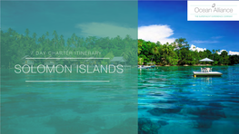 SOLOMON ISLANDS 7 Day Charter Experience OA