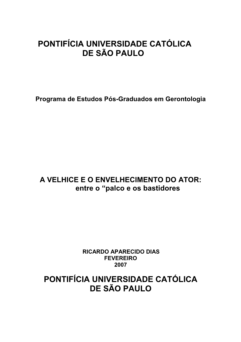 Pontifícia Universidade Católica De São Paulo