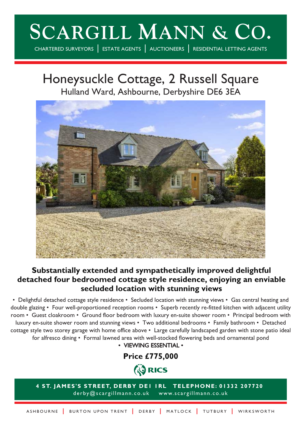 Honeysuckle Cottage, 2 Russell Square Hulland Ward, Ashbourne, Derbyshire DE6 3EA