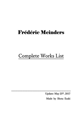 Frédéric Meinders Complete Works List