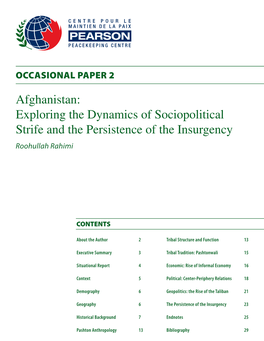 Afghanistan: Exploring the Dynamics of Sociopolitical Strife and the Persistence of the Insurgency Roohullah Rahimi