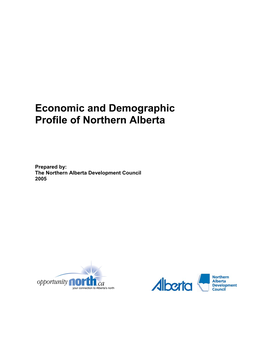 Economic and Demographic Profile of Northern Alberta