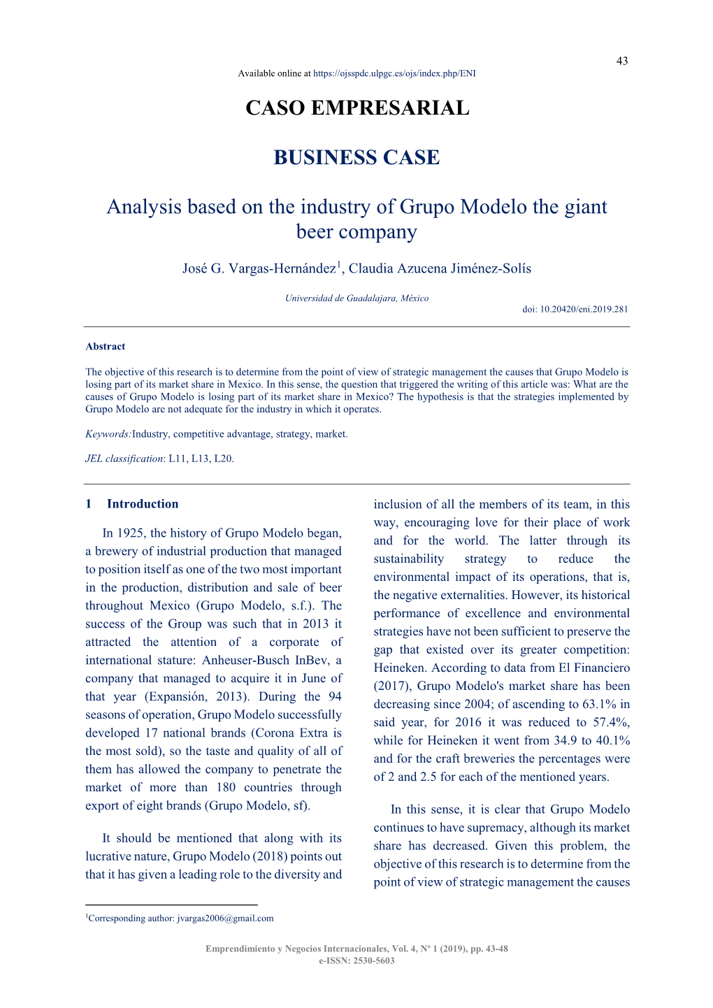 CASO EMPRESARIAL BUSINESS CASE Analysis Based on the Industry of Grupo Modelo the Giant Beer Company