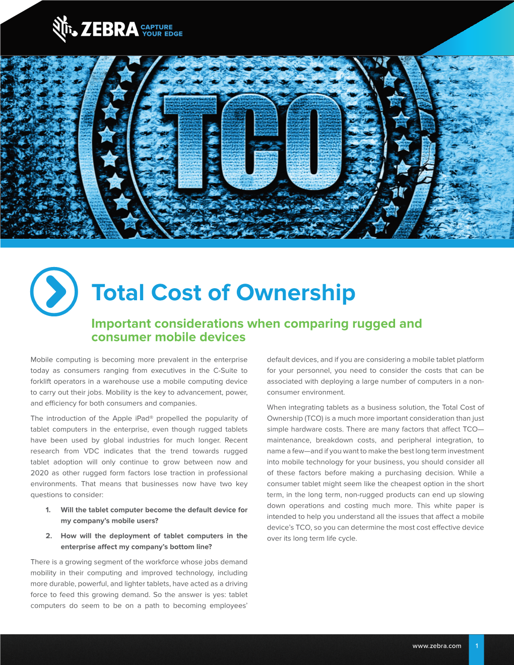 Total Cost of Ownership Important Considerations When Comparing Rugged and Consumer Mobile Devices