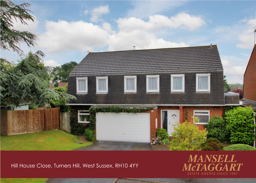 Hill House Close, Turners Hill, West Sussex, RH10 4YY