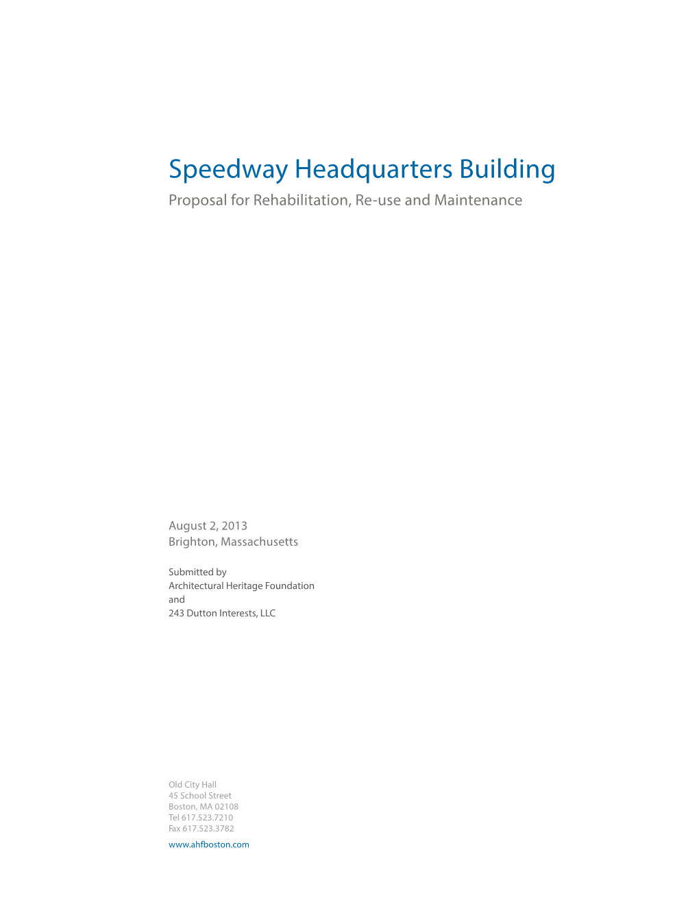 Speedway Headquarters Building Proposal for Rehabilitation, Re-Use and Maintenance