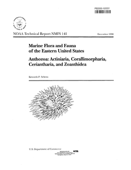 Marine Flora and Fatula of the Eastern United States Anthozoa: Actiniaria, Corallimorpharia, Ceriantharia, and Zoanthidea