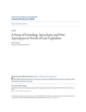 A Sense of Unending: Apocalypse and Post-Apocalypse in Novels of Late Capitalism" (2019)