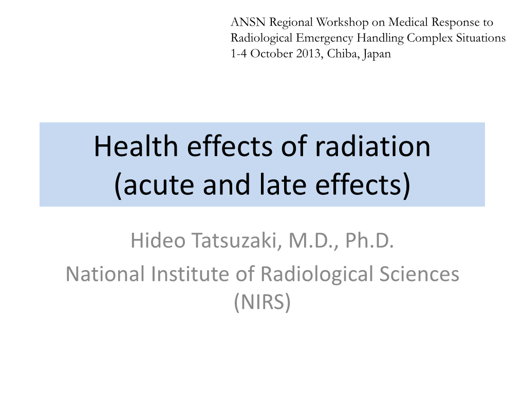 Health Effects of Radiation (Acute and Late Effects)