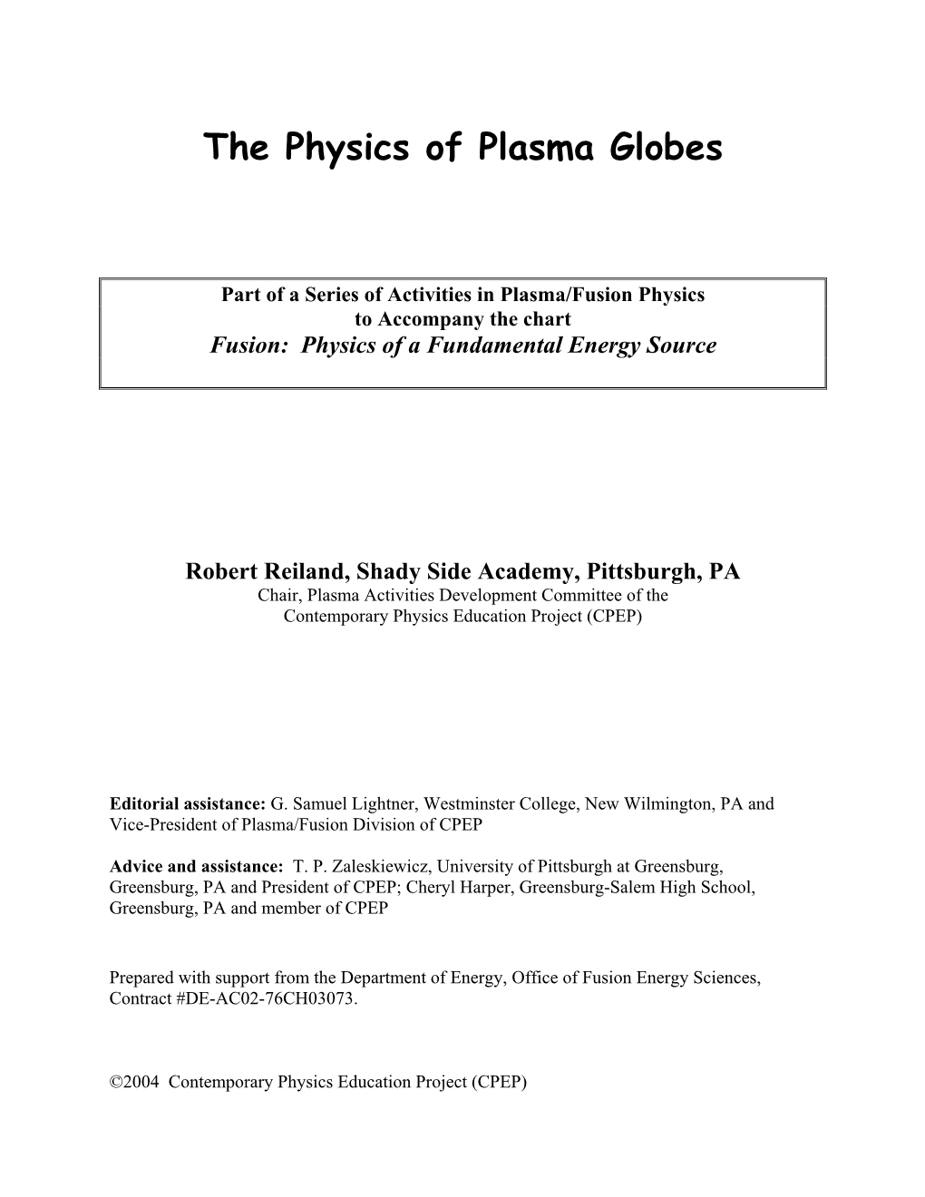 The Physics of Plasma Globes