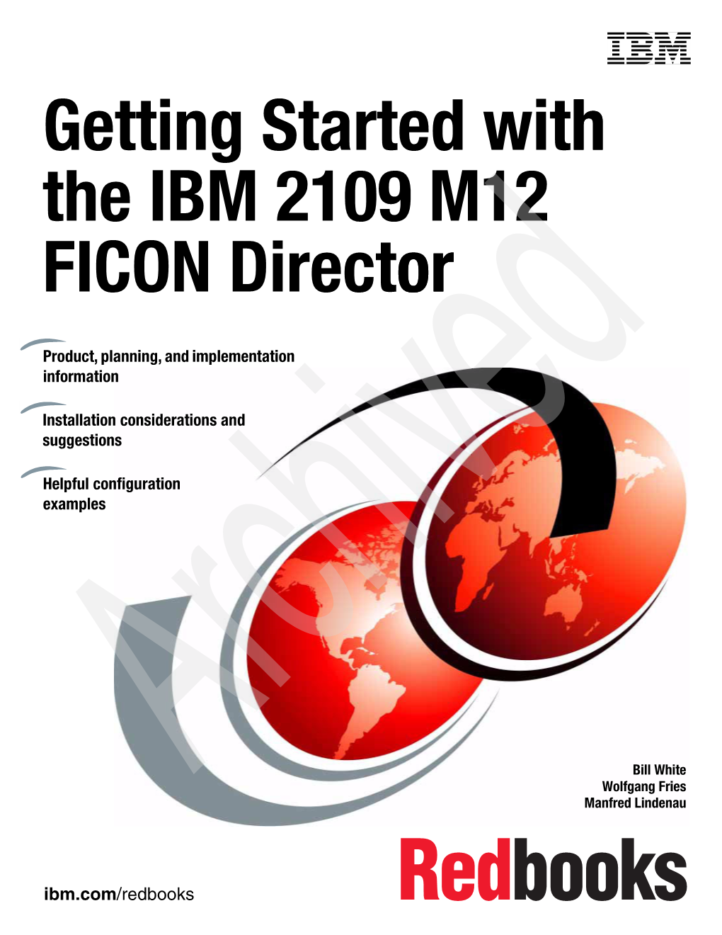 Getting Started with the IBM 2109 M12 FICON Director