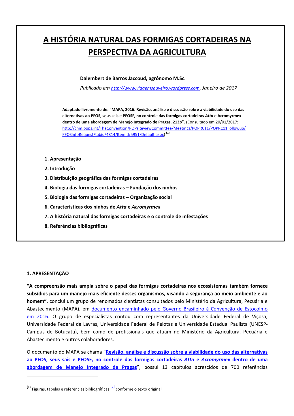 A História Natural Das Formigas Cortadeiras Na Perspectiva Da Agricultura