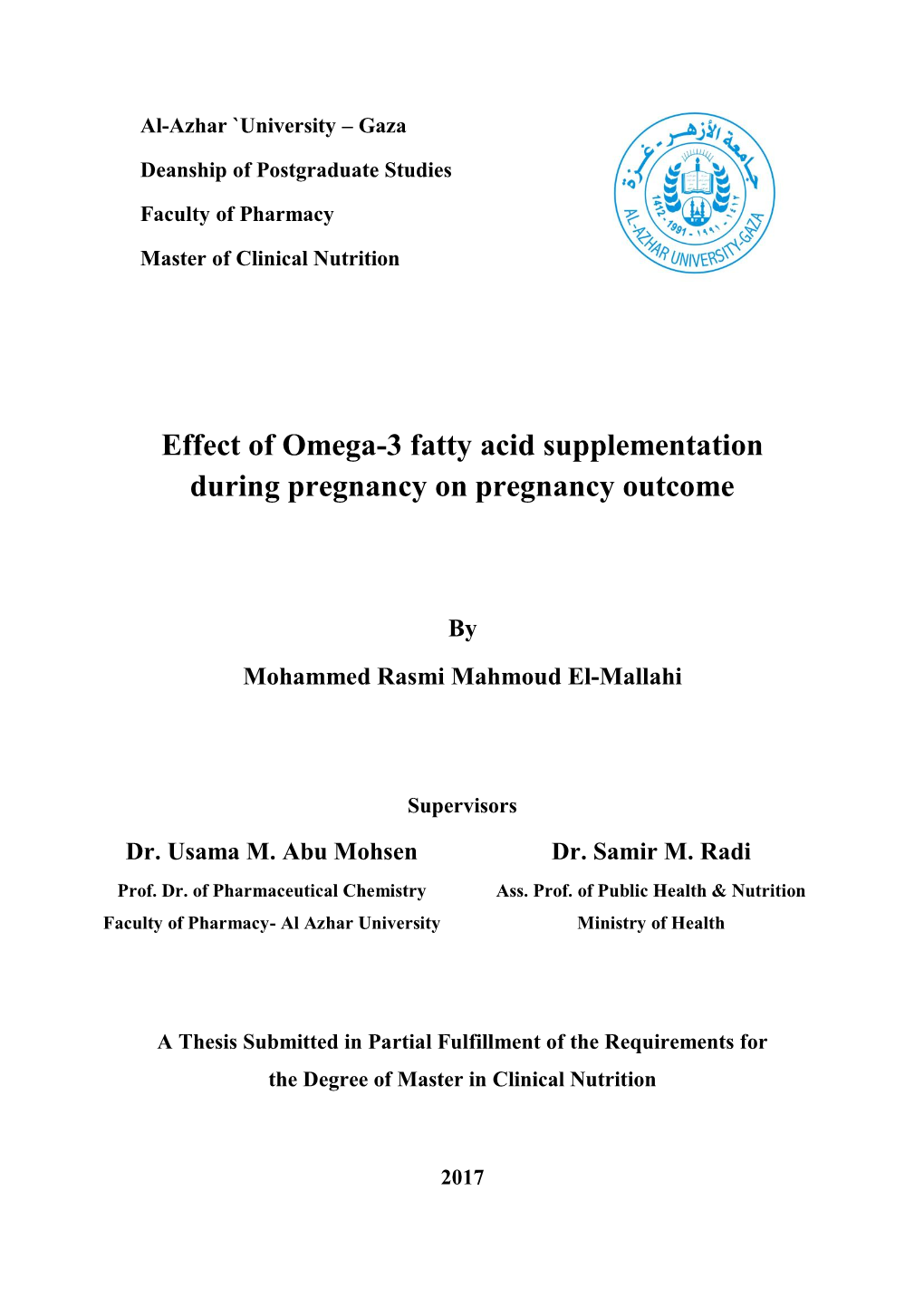 Effect of Omega-3 Fatty Acid Supplementation During Pregnancy on Pregnancy Outcome