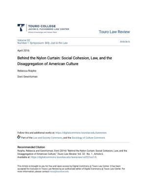 Behind the Nylon Curtain: Social Cohesion, Law, and the Disaggregation of American Culture