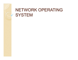 NETWORK OPERATING SYSTEM Introduction