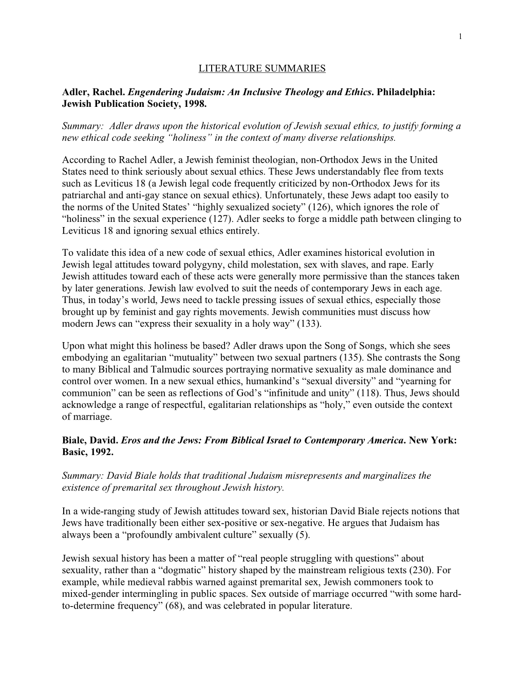 LITERATURE SUMMARIES Adler, Rachel. Engendering Judaism: an Inclusive Theology and Ethics. Philadelphia: Jewish Publication Soci