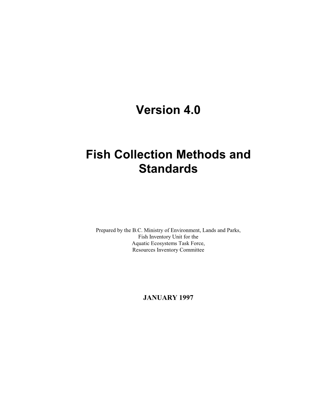 Version 4.0 Fish Collection Methods and Standards