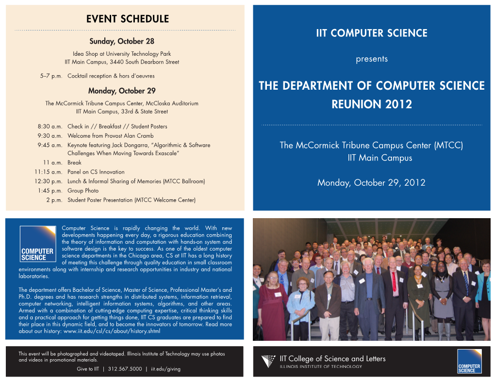 THE DEPARTMENT of COMPUTER SCIENCE the Mccormick Tribune Campus Center, Mccloska Auditorium REUNION 2012 IIT Main Campus, 33Rd & State Street