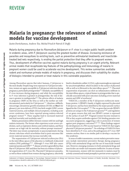Malaria in Pregnancy: the Relevance of Animal Models for Vaccine Development Justin Doritchamou, Andrew Teo, Michal Fried & Patrick E Duffy