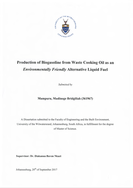 Production of Biogasoline from Waste Cooking Oil As an Environmentally Friendly Alternative Liquid Fuel