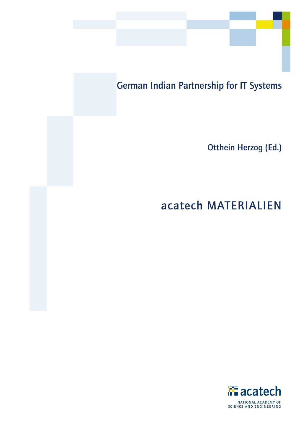 German Indian Partnership for IT Systems