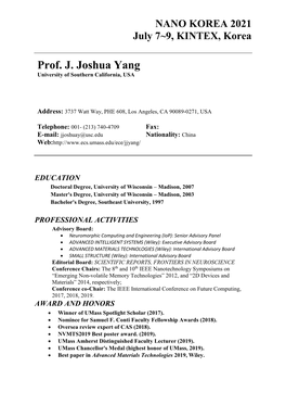 Prof. J. Joshua Yang University of Southern California, USA