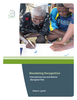 Mandating Recognition International Law and Native/ Aboriginal Title