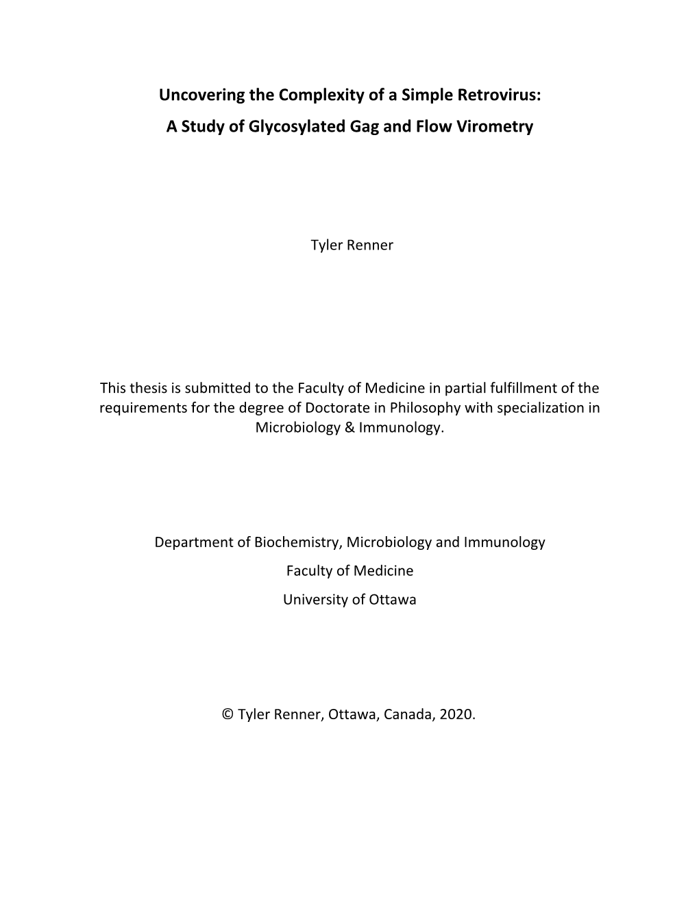 Uncovering the Complexity of a Simple Retrovirus: a Study of Glycosylated Gag and Flow Virometry